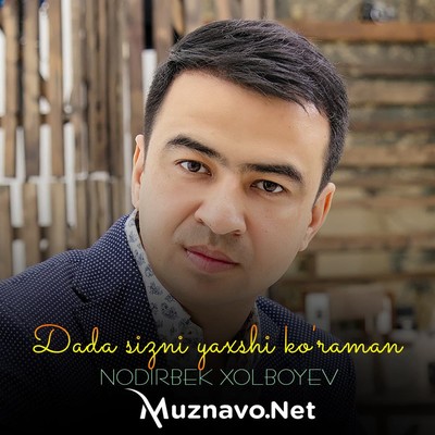 Jon dadama mehribon dadam - Dada sizni yaxshi ko'raman